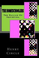 The Homeschoolers 1478340401 Book Cover