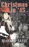 Christmas in '45 1088184235 Book Cover