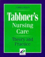 Tabbner's Nursing Care: Theory and Practice 0443054347 Book Cover