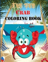 THE SEA CRAB Coloring Book: Sea Crab Coloring Book for Adults B08XLGFS57 Book Cover