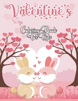 Valentine's Day Coloring Book for Kids: Valentine Day Animal Theme Coloring Book for Little Girls and Boys Ages 2-4 4-8 B08S2SNN6Z Book Cover