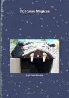 Criaturas Mágicas 129157168X Book Cover