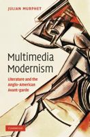 Multimedia Modernism 0521513456 Book Cover