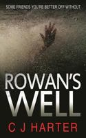 Rowan's Well 1782999310 Book Cover