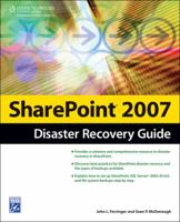 Sharepoint 2007 Disaster Recovery Guide 1584505990 Book Cover