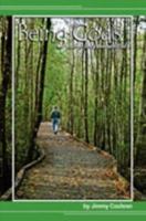 Being God's: A Single Guy's Walk with God 1425745490 Book Cover
