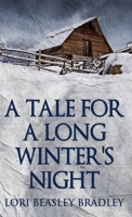 A Tale For A Long Winter's Night 4867500003 Book Cover