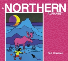 A Northern Alphabet 1101918969 Book Cover