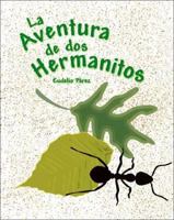 La Aventura de Dos Hermanitos (Spanish Edition) 1425123376 Book Cover