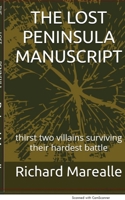 THE LOST PENINSULA MANUSCRIPT PRELUDE.: thirst two villains surviving their hardest battle prelude B0B92CH532 Book Cover