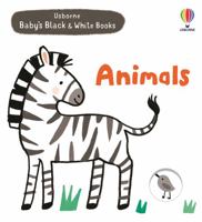 Baby's Black and White Books Animals 1474998372 Book Cover