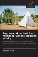 Poprawa jakosci edukacji rdzennej ludnosci poprzez sztuke (Polish Edition) 6209719333 Book Cover