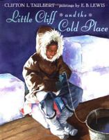 Little Cliff and the Cold Place 0803725582 Book Cover