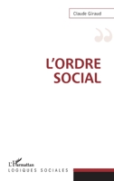 L'ordre social (Logiques Sociales) (French Edition) 2343132887 Book Cover