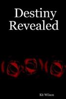 Destiny Revealed 1411634705 Book Cover