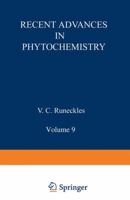 Recent Advances in Phytochemistry, Volume 9: Phytochemistry in Disease and Medicine 1489951989 Book Cover