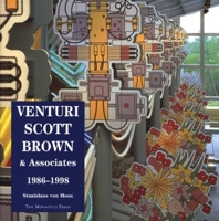 Venturi, Scott Brown, and Associates: Buildings and Projects, 1986-1997 1885254970 Book Cover