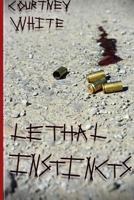 Lethal Insticts 1544713924 Book Cover