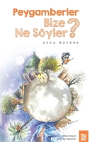 Peygamberler Bize Ne Söyler? (Turkish Edition) 6254283301 Book Cover