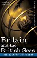 Britain and the British Seas 1945934972 Book Cover