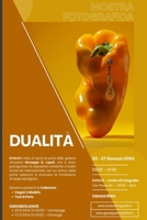 Mostra Fotografica "Dualità": a cura di "EVOLUX - Centro Polifunzionale di Fotografia di Domenico Fornarelli" B0CS5NPXBC Book Cover