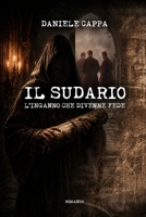 Il sudario: L'inganno che divenne fede (Italian Edition) B0H296FF15 Book Cover