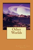 Other Worlds (Large Print Edition): Their Nature Possibilities and Habitability in th 1976179912 Book Cover