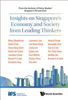 Insights on Singapore's Economy and Society from Leading Thinkers: From the Institute of Policy Studies' Singapore Perspectives 981120487X Book Cover