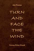 Turn And Face The Wind 1643880764 Book Cover