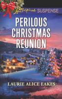 Perilous Christmas Reunion 1335544208 Book Cover