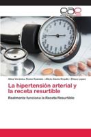 La hipertensión arterial y la receta resurtible 6202118423 Book Cover
