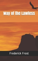 Way of the Lawless B0858S86VB Book Cover