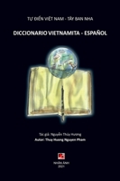 Tự Điển Việt Nam - Tây Ban Nha (DICCIONARIO VIETNAMITA - ESPANOL) 1989993842 Book Cover