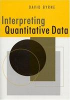 Interpreting Quantitative Data 076196262X Book Cover