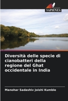 Diversità delle specie di cianobatteri della regione del Ghat occidentale in India 6204522701 Book Cover