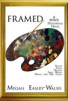 Framed: A World War Two Historical Novel 1388582090 Book Cover