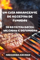 Um Guia Abrangente de Receitas de Fumados 180350160X Book Cover
