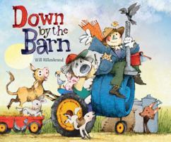 Down By the Barn By Will Hillenbrand Paperback Book and Audio Cd 0545805570 Book Cover