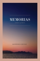 Memorias: Volumen Primero (1) 1732288623 Book Cover