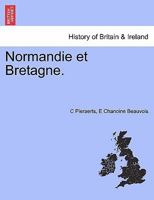 Normandie et Bretagne 1241351767 Book Cover