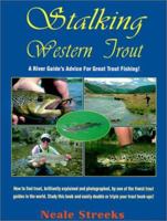 Stalking Western Trout (River Journal Series) 1571882073 Book Cover