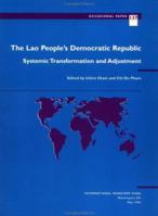 The Lao People's Democratic Republic: Systemic transformation and adjustment (Occasional paper) 1557755604 Book Cover