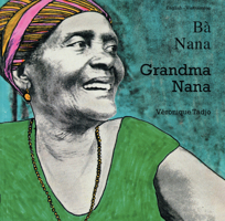 Grandma Nana (English-Urdu) (Veronique Tadjo) 1840592850 Book Cover