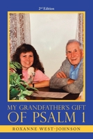 My Grandfather's Gift of Psalm 1 1728359058 Book Cover