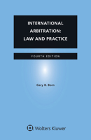 International Arbitration: Law and Practice 9041145621 Book Cover