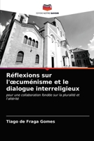 Réflexions sur l'œcuménisme et le dialogue interreligieux: pour une collaboration fondée sur la pluralité et l'altérité 6203513199 Book Cover