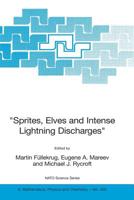 "Sprites, Elves and Intense Lightning Discharges" 1402046286 Book Cover
