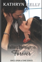 Falling Through to Forever 1695778065 Book Cover