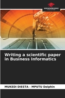 Writing a scientific paper in Business Informatics 6208137861 Book Cover
