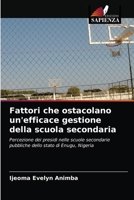 Fattori che ostacolano un'efficace gestione della scuola secondaria 6203521825 Book Cover